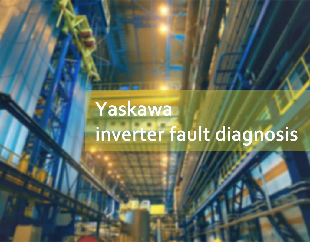 Diagnosis kesalahan inverter Yaskawa